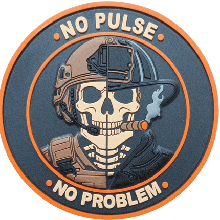 No Pulse No Problem morale patch featuring a skull design with military and firefighter elements.