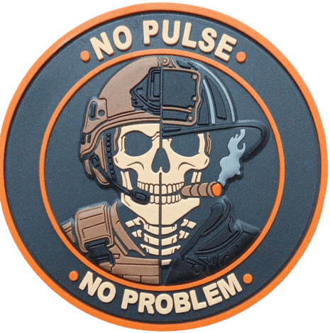 No Pulse No Problem morale patch featuring a skull design with military and firefighter elements.